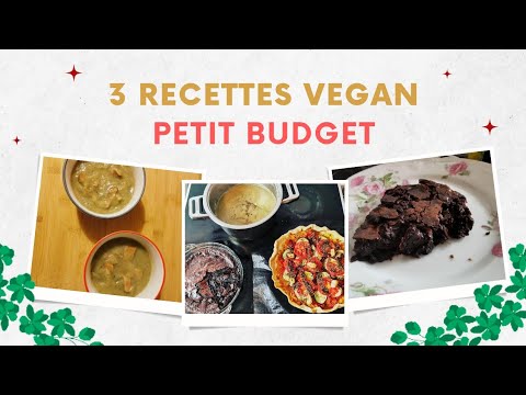 3 RECETTES VEGAN PETIT BUDGET et RAPIDES | LUNDI VERT n°194