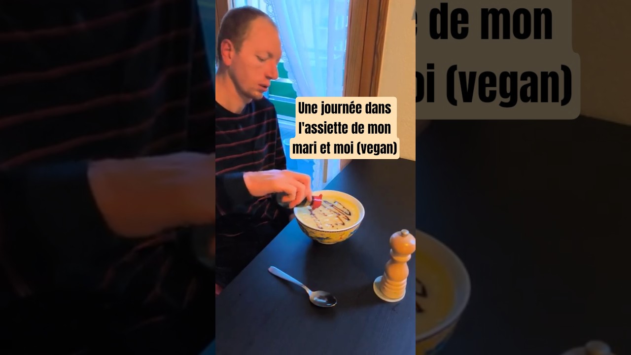 Une journée dans l'assiette de mon mari et moi (vegan)