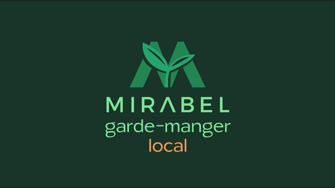 Mirabel Garde-manger local - lancement